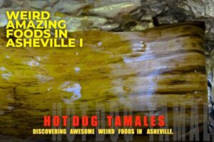 Hot dog tamales bilingual blog FI asheville multicultural